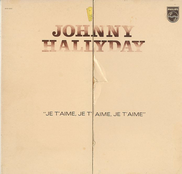 Albumcover Johnny Hallyday - Je t´aime, Je t´aime, Je t´aime