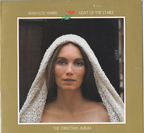 Albumcover Emmylou Harris - Light of the Stable - The Christmas Album
 (Diff. Cover)
