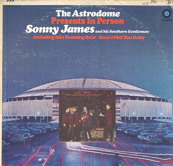 Albumcover Sonny James - The Astrodome Presents in Person Sonny Jamey and his Southern Gentlemen