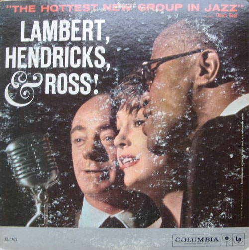 Albumcover Lambert, Hendricks and Ross - The Hottest New Group In Jazz