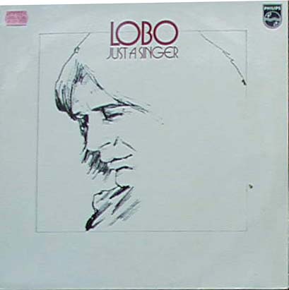 Albumcover Lobo - Just A Singer