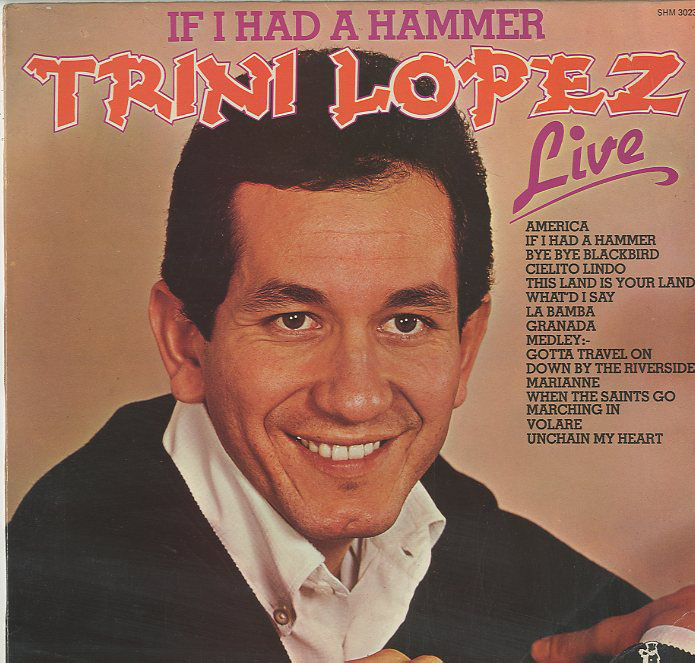 Albumcover Trini Lopez - If I Had a Hammer 