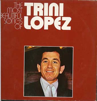 Albumcover Trini Lopez - The Most Beautiful Songs of Trini Lopez (Doppel-LP)