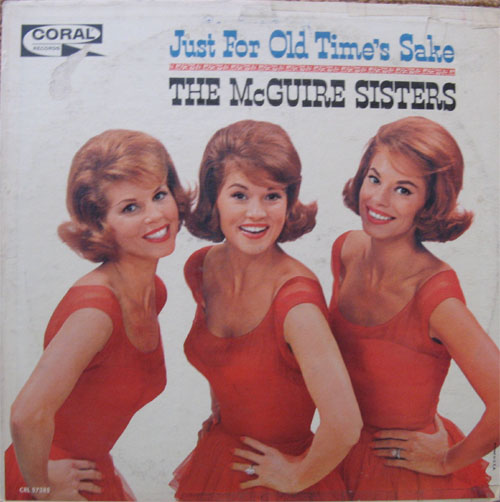 Albumcover McGuire Sisters - Just For Old Times Sake