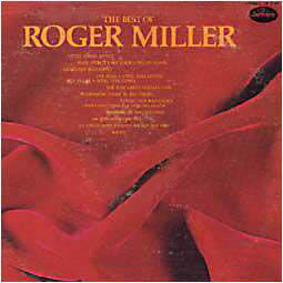 Albumcover Roger Miller - The Best Of Roger Miller