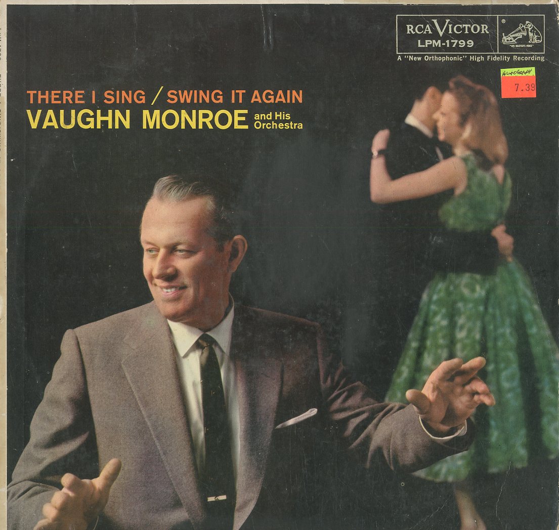 Albumcover Vaughn Monroe - There I Sing/Swing It Again - Vaughn Monroe and His Orchestra