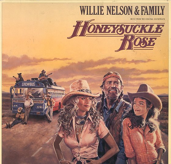 Albumcover Willie Nelson - Honeysuckle Rose - Willie Nelson & Family (DLP, NR S. 3 + 4))