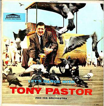 Albumcover Tony Pastor - Let s Dance With Tony Pastor and His Orchestra