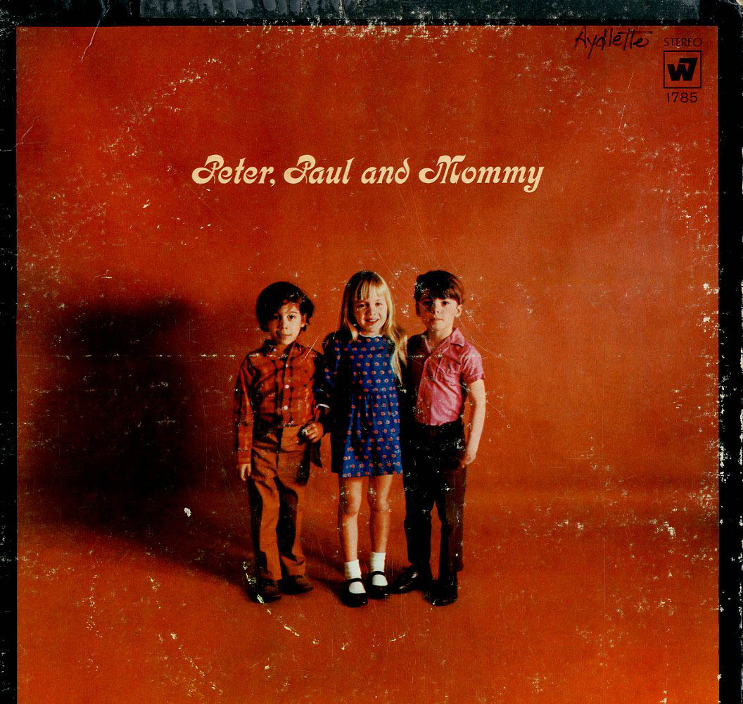 Albumcover Peter, Paul & Mary - Peter, Paul and Mommy