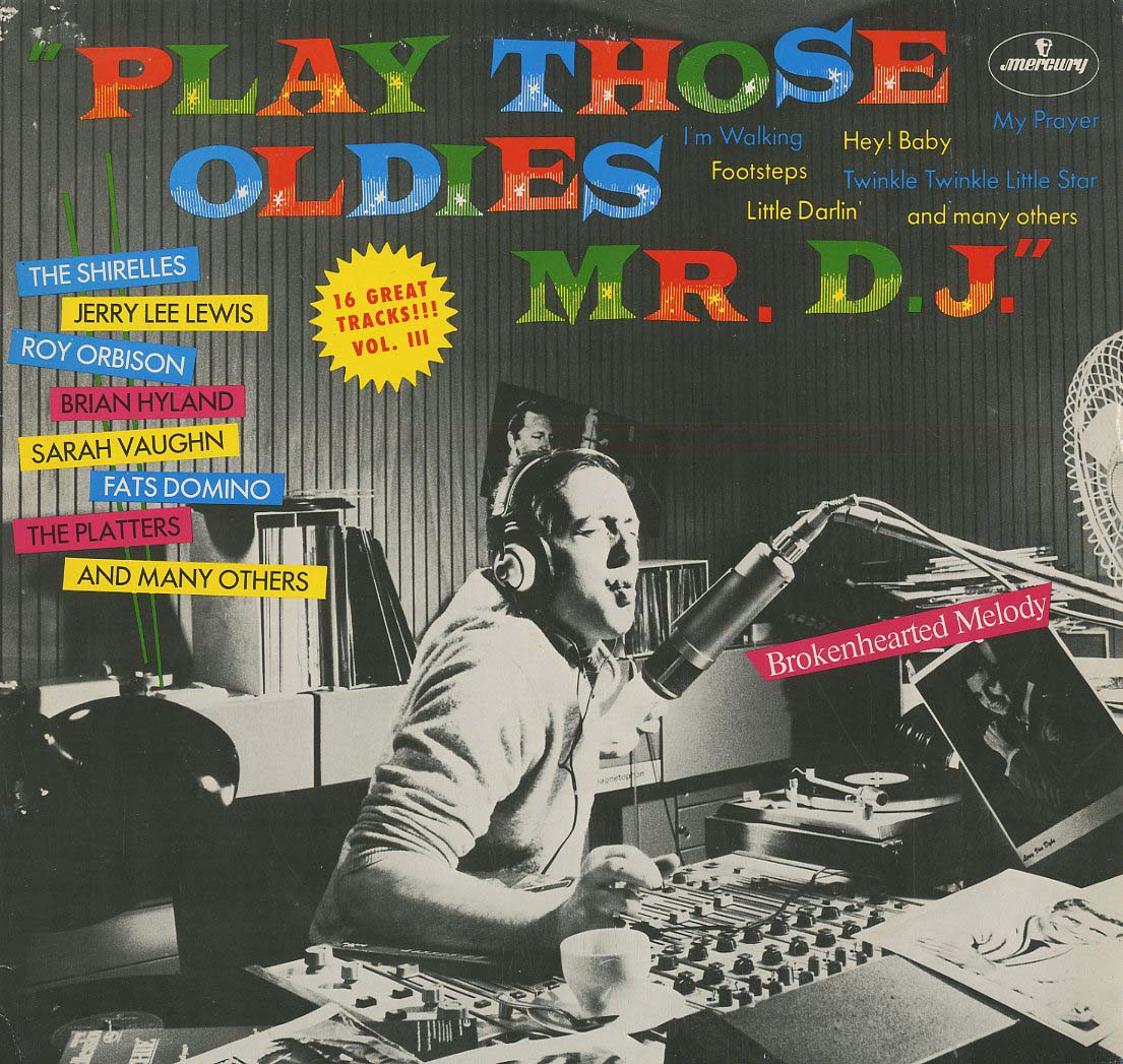 Albumcover Play Those Oldies Mr. D.J. - Play Those Oldies Mr. D.J. Vol. III