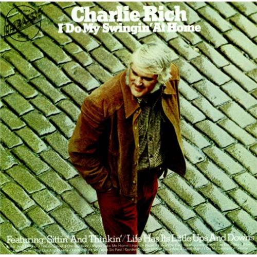 Albumcover Charlie Rich - I Do My Swingin at Home