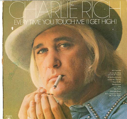 Albumcover Charlie Rich - Every Time You Touch Me (I Get High)