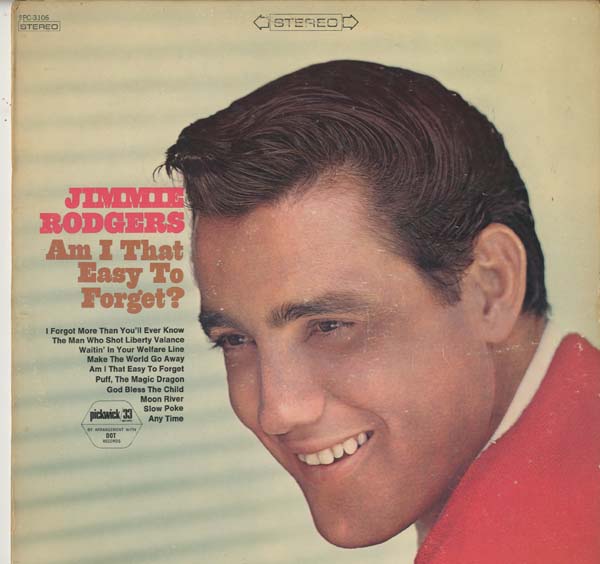 Albumcover Jimmie Rodgers (Pop) - Am I That Easy To Forget