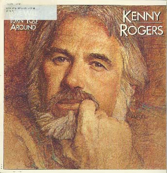 Albumcover Kenny Rogers - Love Will Turn You Around