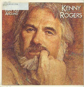 Albumcover Kenny Rogers - Love Will Turn You Around