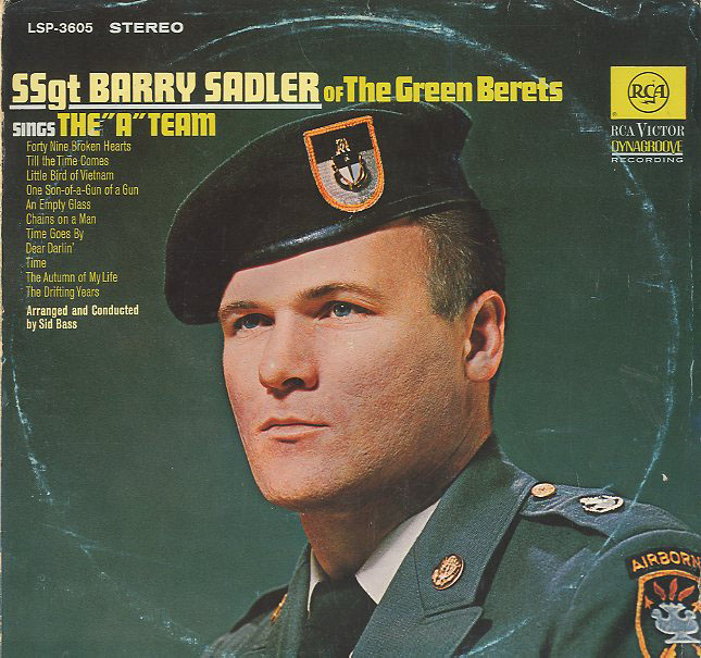 Albumcover SSgt Barry Sadler - SSgt Barry Sadler Of the Green Berets Singe The "A" Team