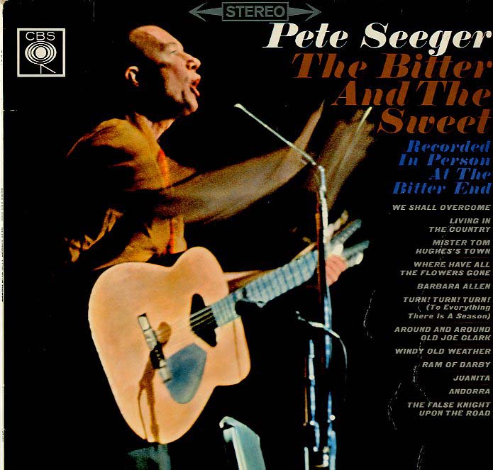 Albumcover Pete Seeger - The Bitter And The Sweet
