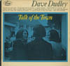 Cover: Dave Dudley - Dave Dudley / Talk Of The Town