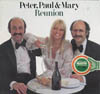 Cover: Peter, Paul & Mary - Peter, Paul & Mary / Reunion