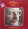 Cover: Whittaker, Roger - Reflections of Love