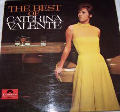 Albumcover Caterina Valente - The Best of Caterina Valente (deutsch, engl. franz., Span.)