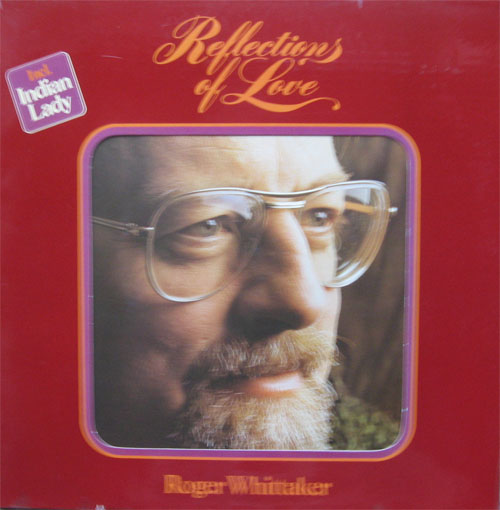Albumcover Roger Whittaker - Reflections of Love