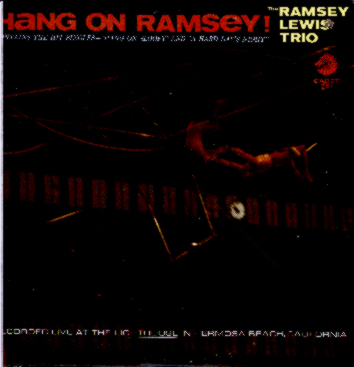 Albumcover The Ramsey Lewis Trio - Hang On Ramsey