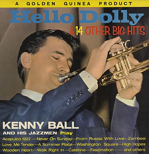 Albumcover Kenny Ball And His Jazzmen - Hello Dolly & Other 14 Big Hits