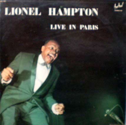 Albumcover Lionel Hampton - Live in Paris