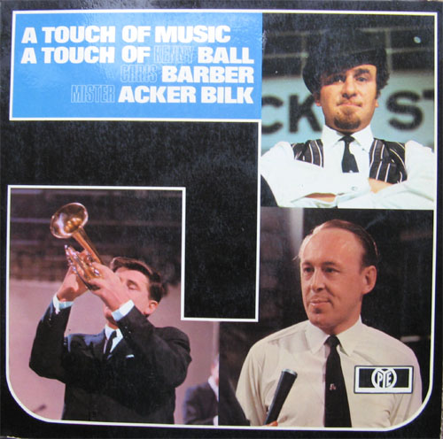 Albumcover Ball, Barber & Bilk - A Touch of Music - A Touch of Kenny Ball, Chris Barber, Mister Acker Bilk (DLP)