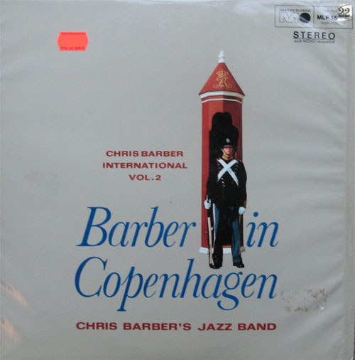 Albumcover Chris Barber - Barber In Copenhagen - Chris Barber International Vol. 2