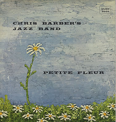 Albumcover Chris Barber - Petite Fleur (US-LP)