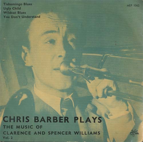 Albumcover Chris Barber - Chris Barber Plays the Music of Clarence and Spencer Williams Vol. 2 (EP)