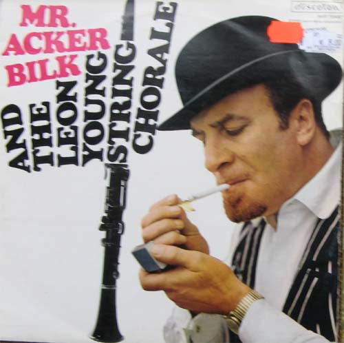 Albumcover Mr. Acker Bilk - Mr. Acker Bilk And The Leon Young String Chorale