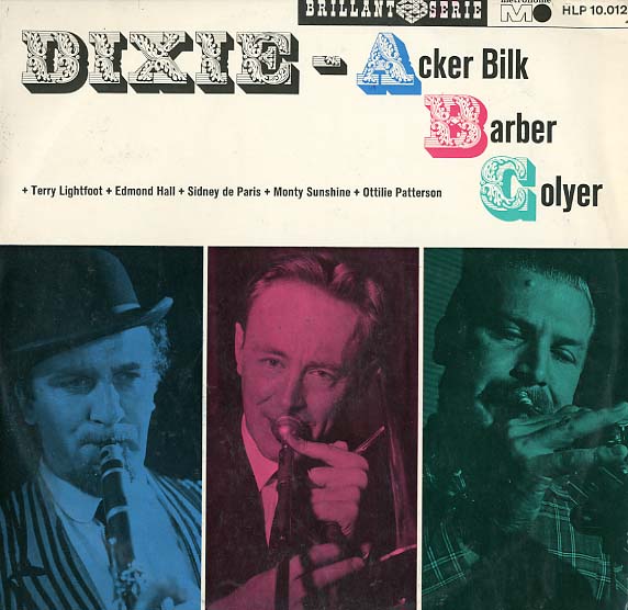 Albumcover Barber & Bilk - Dixie Acker Bilk - Barber - Colyer  + Terry Lightfoot, Edmund Hall, Sidney de Paris, Monty Sunshine + Ottilie Patterson