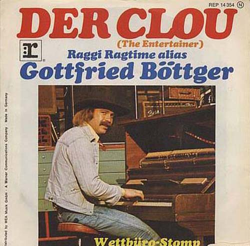 Albumcover Gottfried Böttger - Raggi Ragtime: Der Clou  (The Entertainer), vocal / Wettbüro-Stomp (instr.)
