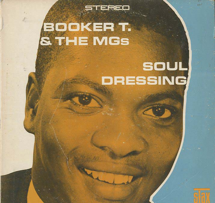 Albumcover Booker T. & The MG´s - Soul Dressing