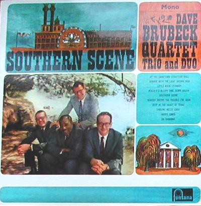 Albumcover Dave Brubeck - Southern Scene - Dave Brubeck Q!uartett, Trio And Duo