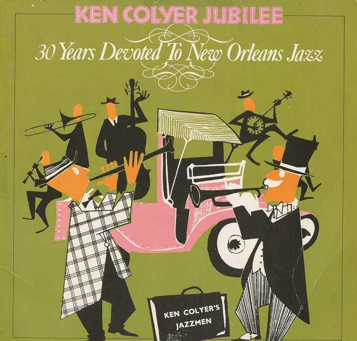 Albumcover Ken Colyer - Ken Colyer Jubilee - 30 Years Devoted To New Orleans Jazz