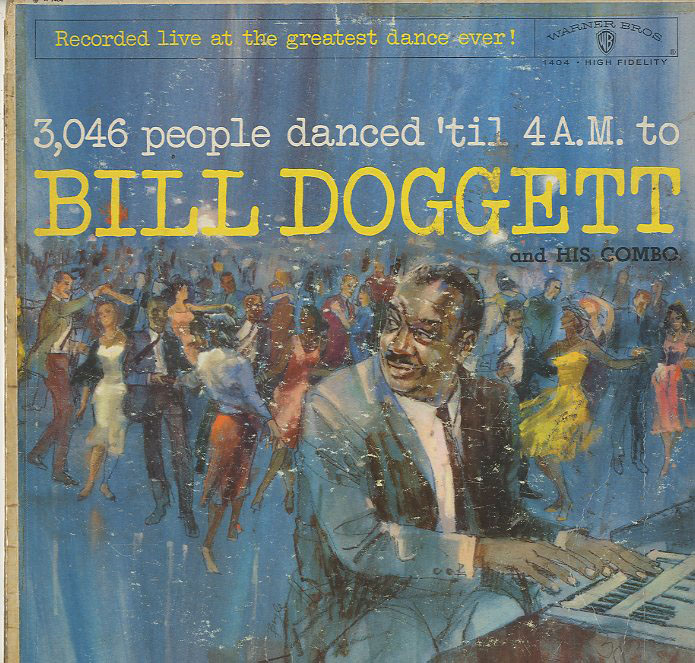 Albumcover Bill Doggett - 3,046 people danced ´til 4 A.M. to Bill Doggett and HIS COMBO
