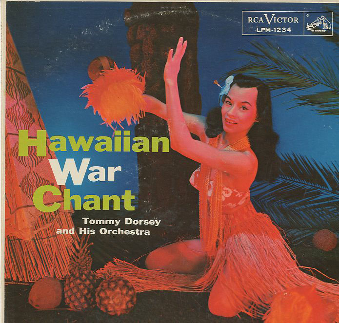 Albumcover The Tommy Dorsey Orchestra - Hawaiian War Chant