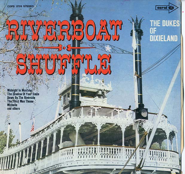 Albumcover The Dukes of Dixieland - Riverboat Shuffle