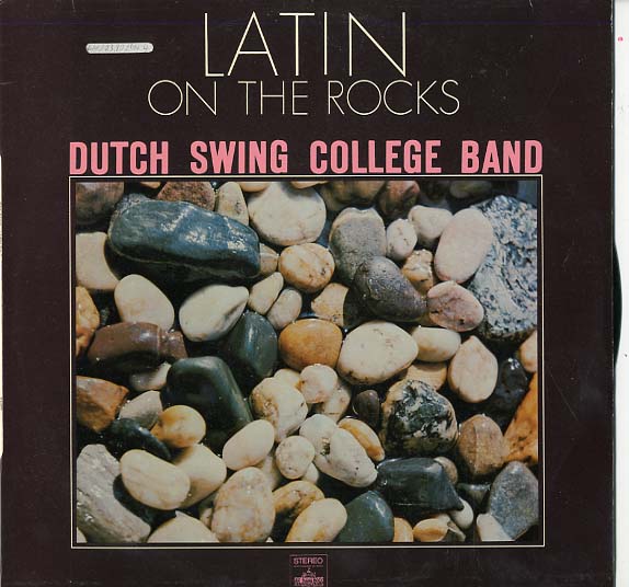 Albumcover Dutch Swing College Band - Latin on the Rocks

