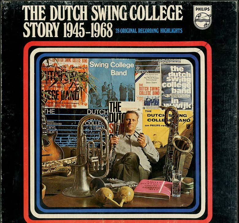 Albumcover Dutch Swing College Band - The Dutch Swing College Story 1945 - 1968 (DLP)