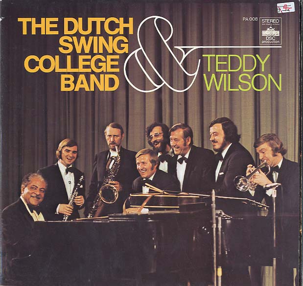 Albumcover Dutch Swing College Band - The Dutch Swing College Band & Teddy Wilson 