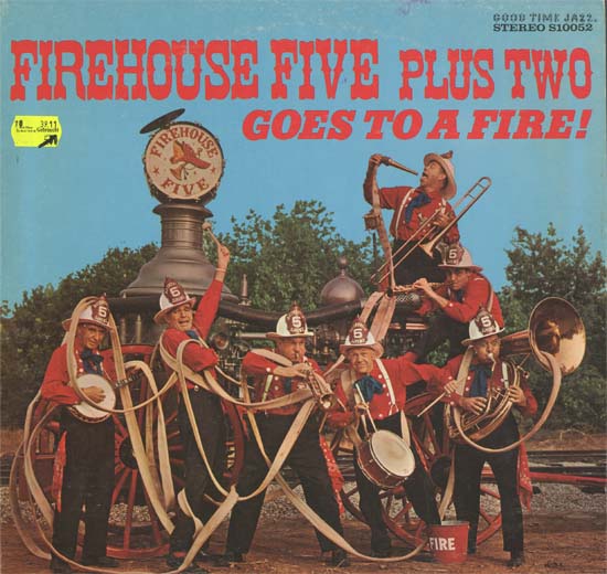 Albumcover Firehouse Five - Goes To A Fire