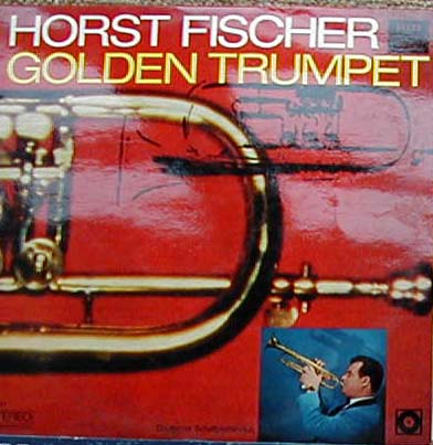 Albumcover Horst Fischer - Golden Trumpet