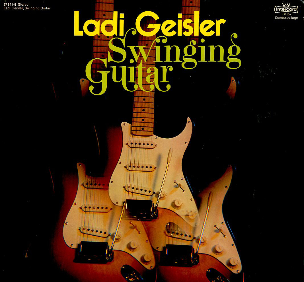 Albumcover Ladi Geisler - Swinging Guitar