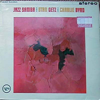 Albumcover Stan Getz and Charlie Byrd - Jazz Samba
