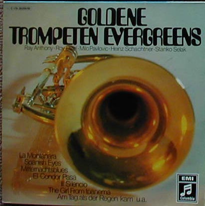 Albumcover Various Instrumental Artists - Goldene Trompeten Evergreens (Doppel-LP) mit Ray Anthony, Roy Etzel, Milo Pavlovic, Fred Saalmon, Heinz Schachtner und Stanko Selak